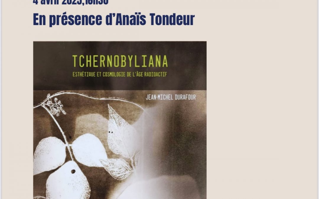 Echange entre Anaïs Tondeur et Jean-Michel Durafour // Vendredi 4 avril à 16h30